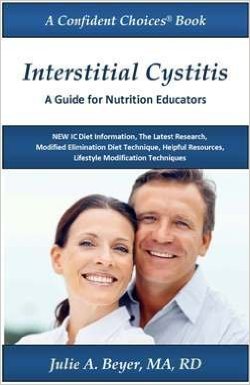 IC Diet - Interstitial Cystitis - A Guide for Nutrition Educators - Julie Beyer