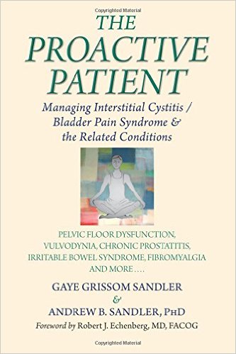 The Proactive Patient: Managing Interstitial Cystitis/Bladder Pain Syndrome and the Related Conditions